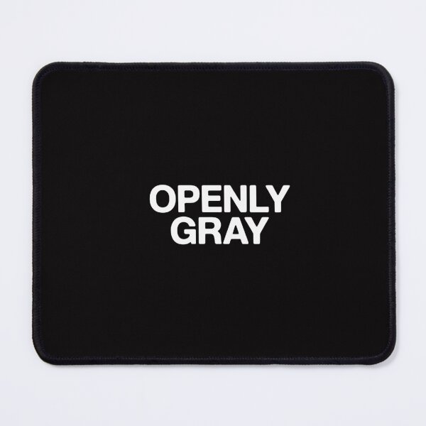 Item preview, Sarcastic, Pun, Openly Gray (Hair) designed and sold by GalaFunny.