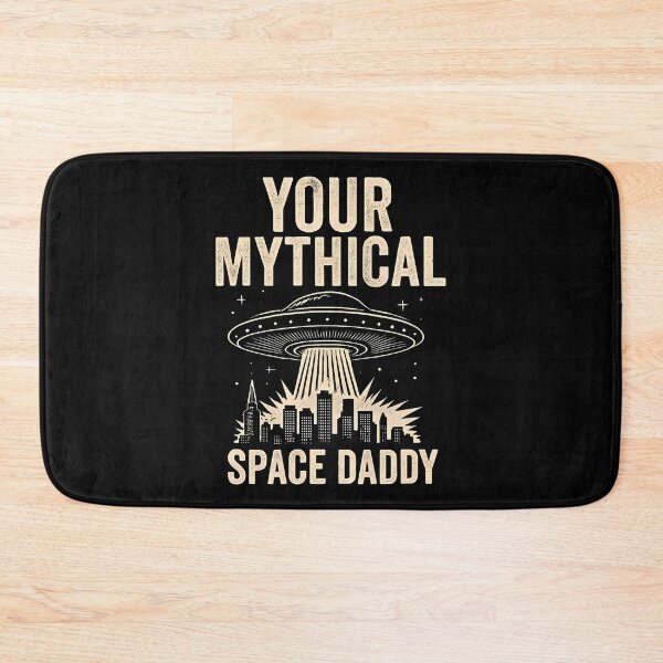 Item preview, Your Mythical Space Daddy Funny Sarcastic Sci-Fi Alien Humor designed and sold by JenniferJanice.