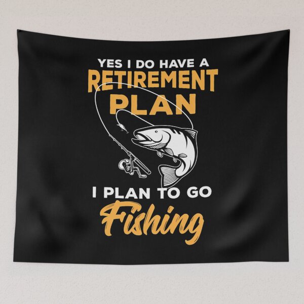 Item preview, Retire Retirement I Plan Go Fishing Gift Idea Retiree designed and sold by PatsyMargie.