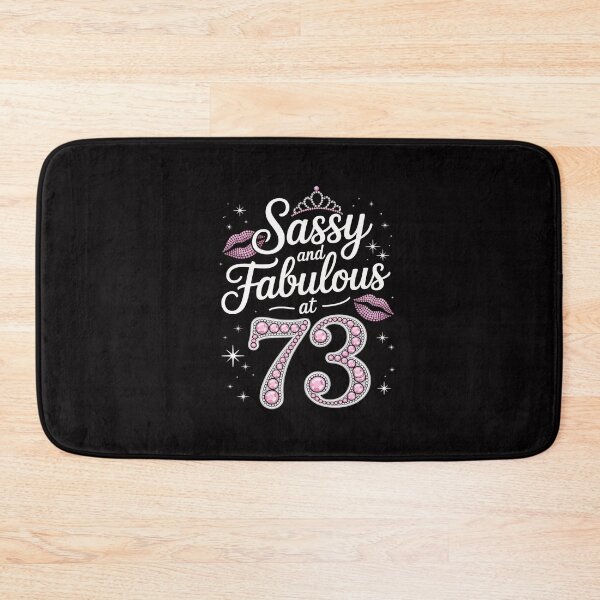 Item preview, Sassy And Fabulous At 73 73rd Pink Crown Lips Women Birthday designed and sold by GalaFunny.