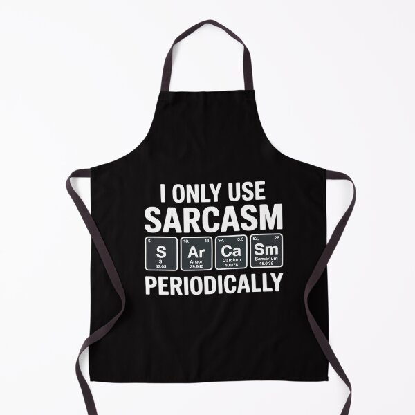 Item preview, Sarcasm For Women Gift Periodic Table Humor designed and sold by GalaFunny.