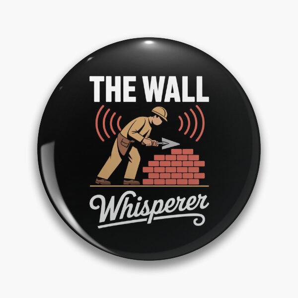 Item preview, The Wall Whisperer Brick Layer Construction designed and sold by JaskconLIfe23.