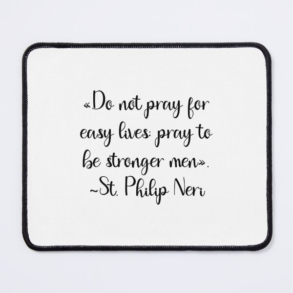 Item preview, Do not pray for easy lives, pray to be stronger men - Quote designed and sold by "Crowned in Faith" Shop.