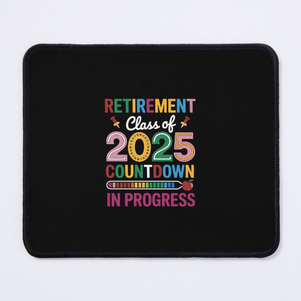 Item preview, Retirement Class Of 2025 Countdown In Progress Colourful designed and sold by RustsyMin.