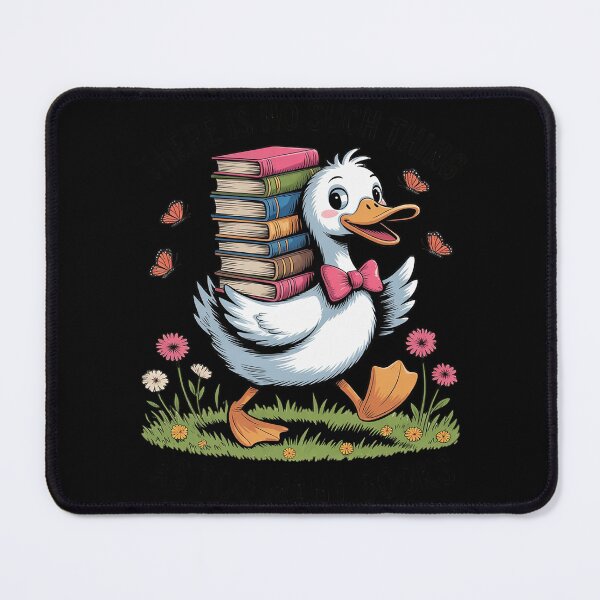 Item preview, There Is No Such Thing As Too Many Books Duck designed and sold by JaskconLIfe23.