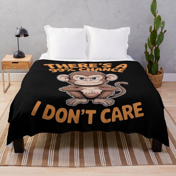 Item preview, There's A 99% Chance I Don't Care Monkey Funny Quote Sarcasm designed and sold by JaskconLIfe23.