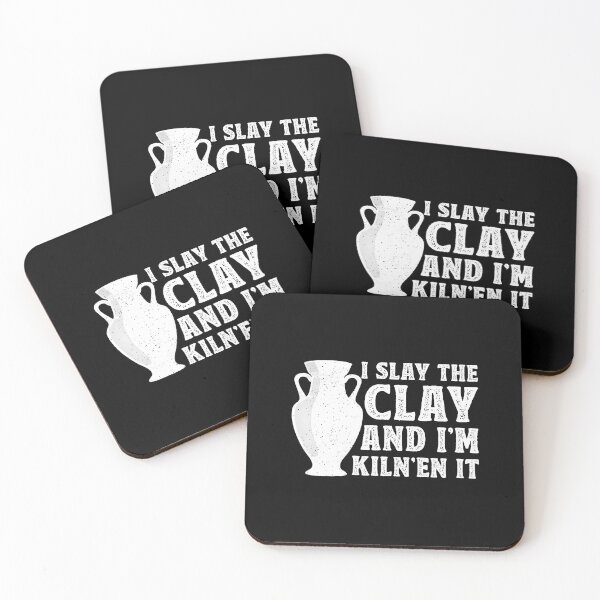 Item preview, I Slay The Clay And I'M Kiln'En It - Ceramic Artist Pottery designed and sold by JenniferJanice.