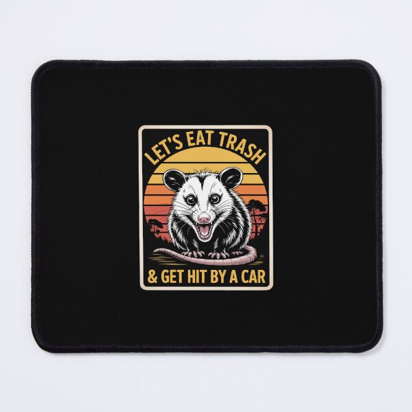 Item preview, Let's Eat Trash and Get Hit by a Car Opossum designed and sold by RustsyMin.