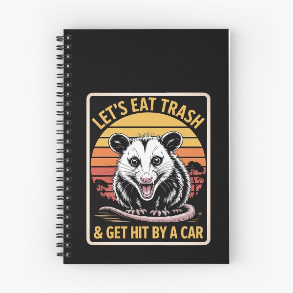 Item preview, Let's Eat Trash and Get Hit by a Car Opossum designed and sold by RustsyMin.