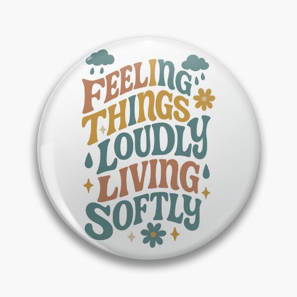 Item preview, Feeling Things Loudly Living Softly Retro Emotional Wellness Quote Design designed and sold by inkoutninja.