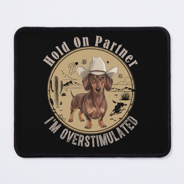 Item preview, Cowboy Dachshund Funny Overstimulated Tee designed and sold by LarryMBrown.