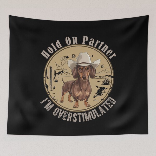 Item preview, Cowboy Dachshund Funny Overstimulated Tee designed and sold by LarryMBrown.