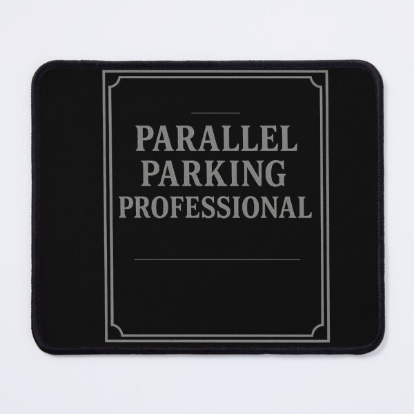 Item preview, Parallel parking expert. designed and sold by Torque and Mind.