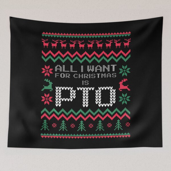Item preview, Funny All I Want For Christmas Is Pto Matching Ugly designed and sold by SteveAllentc.