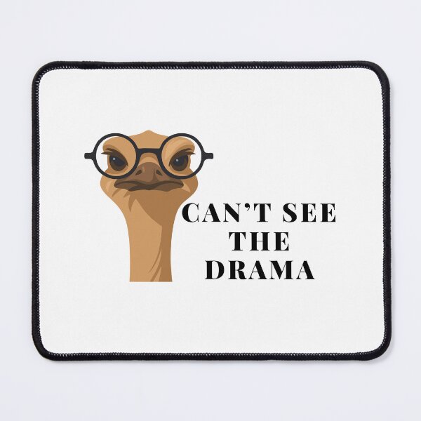 Item preview, Funny Ostrich With Glasses – Can’t See The Drama – Cute Animal Humor Design designed and sold by DesignElmissaoui.