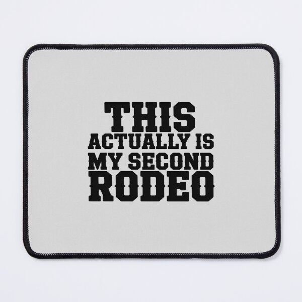 Item preview, This Is Actually My First Rodeo 1st Funny Western Party designed and sold by TechnicalSara.