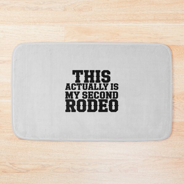 Item preview, This Is Actually My First Rodeo 1st Funny Western Party designed and sold by TechnicalSara.
