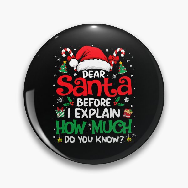 Item preview, Santa Christmas Funny Dear I The Explain Santa List Can On Naughty designed and sold by JoelyNavarro.