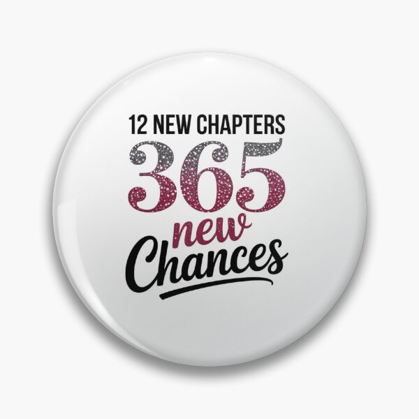 Item preview, Happy New Year 12 New Chapters 365 New Chances designed and sold by SIGORDESIGN.