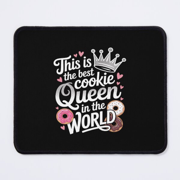 Item preview, This Is The Best Cookie Queen In The World designed and sold by TechnicalSara.