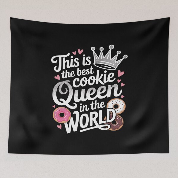 Item preview, This Is The Best Cookie Queen In The World designed and sold by TechnicalSara.