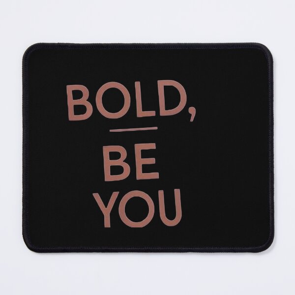 Item preview, "Be Bold Be You" Self-Love Quote | Minimalist Design designed and sold by ZyVoAli.
