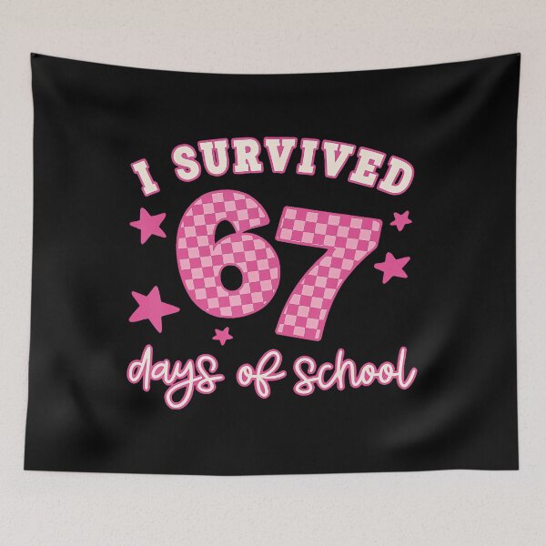 Item preview, I Survived 67 Days Of School Funny 67 Teachers Students Meme designed and sold by Khescoiu.