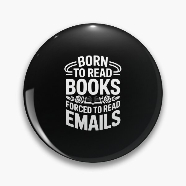 Item preview, Born To Read Books Forced To Read Emails Book Lovers Funny designed and sold by KarlaLeanne.