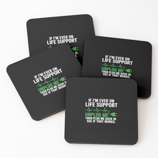 Item preview, If i'm ever on life support sarcastic geek designed and sold by andreaswest.