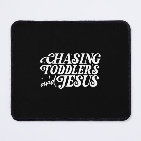 Item preview, Chasing Toddlers And Jesus Christian Mother'S Day designed and sold by PatriciaKelsey.