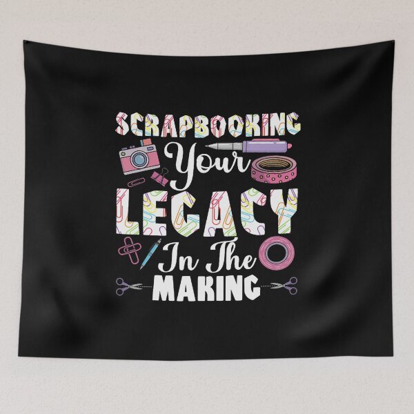 Item preview, Fun Scrapbooking Legacy In The Making Tee - Create Scrapbook designed and sold by SarahLeanne1.