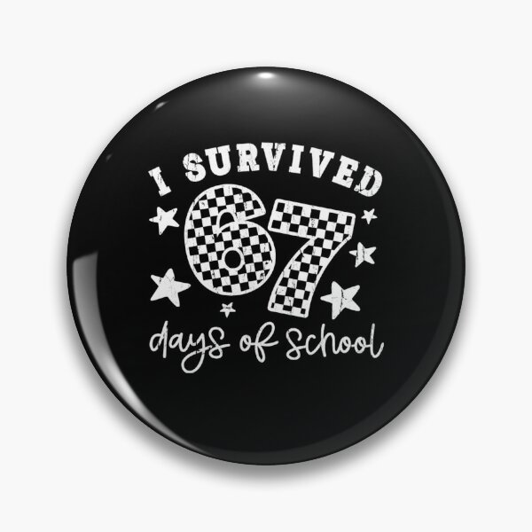 Item preview, Teacher I Survived Student 67 School of Days Meme Funny 67 Classic designed and sold by SteveSaccoro.