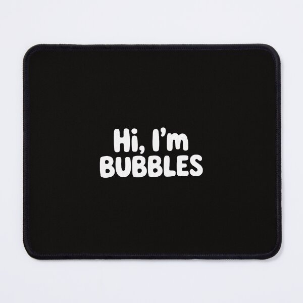 Item preview, Hi, I'm Bubbles designed and sold by margaridroso.