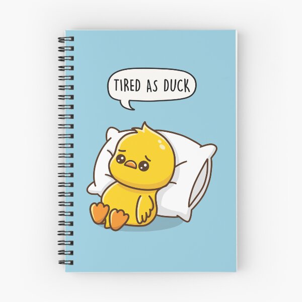 Item preview, Tired As Duck designed and sold by LEFDDesigns.