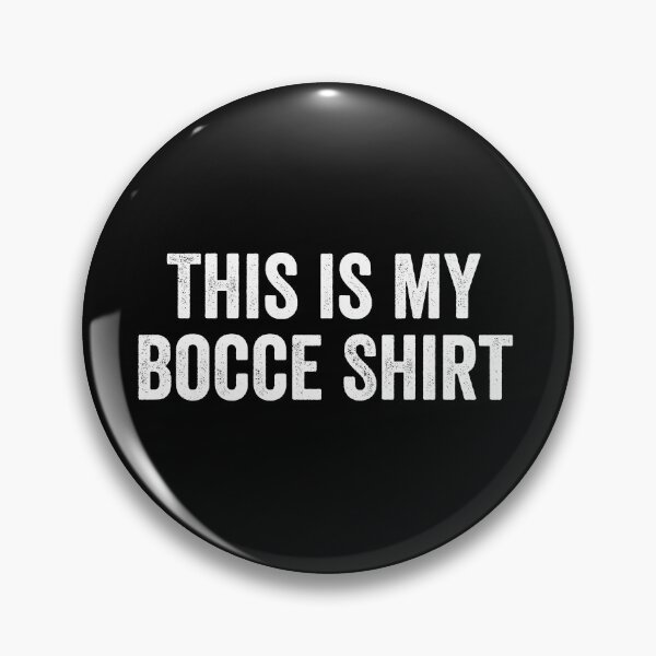 Item preview, This is my Bocce Shirt designed and sold by harshanendian.
