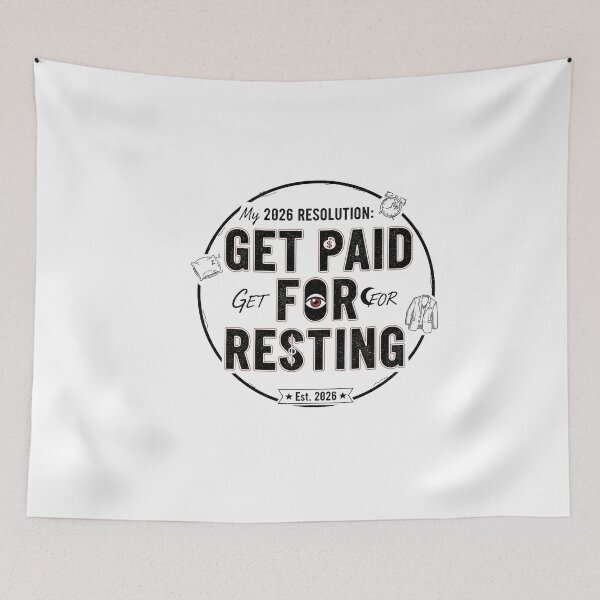 Item preview, ​My 2026 Resolution: Get Paid For Resting Sarcastic New Year designed and sold by SylwiaPrint.