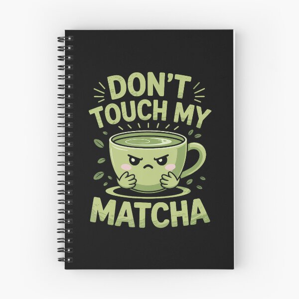 Item preview, Don'T Touch My Matcha Green Tea Matcha designed and sold by ChelseaEula.