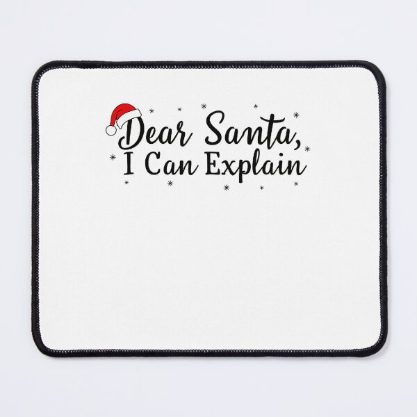 Item preview, I Can Santa Santa The On Dear List Funny Naughty Explain Christmas designed and sold by JoelyNavarro.