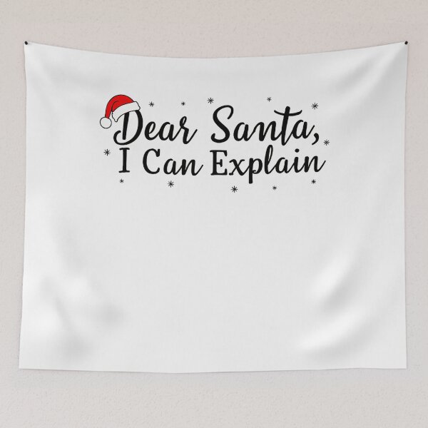 Item preview, I Can Santa Santa The On Dear List Funny Naughty Explain Christmas designed and sold by JoelyNavarro.
