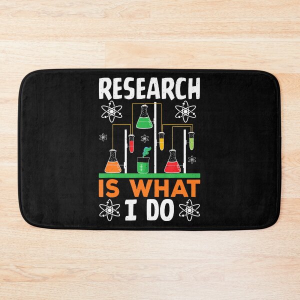 Item preview, Research Is What I Do Science Humor designed and sold by ElaineEsther.