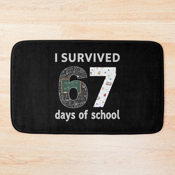 Item preview, I of Student Teacher Meme Days Funny Classic 67 67 School Survived designed and sold by SteveSaccoro.