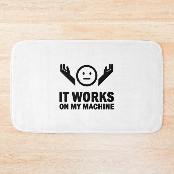 Item preview, IT Works On My Machine Shrug Emoji Programmer Sarcastic designed and sold by SylwiaPrint.