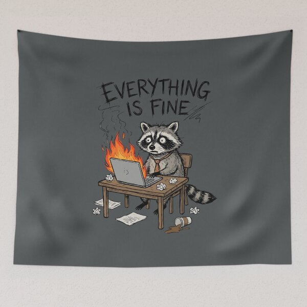 Item preview, “Everything Is Fine” Raccoon – Funny Burnout Office Meme Art for Developers, PMs & Chaos Survivors designed and sold by AtotheTwoDesign.