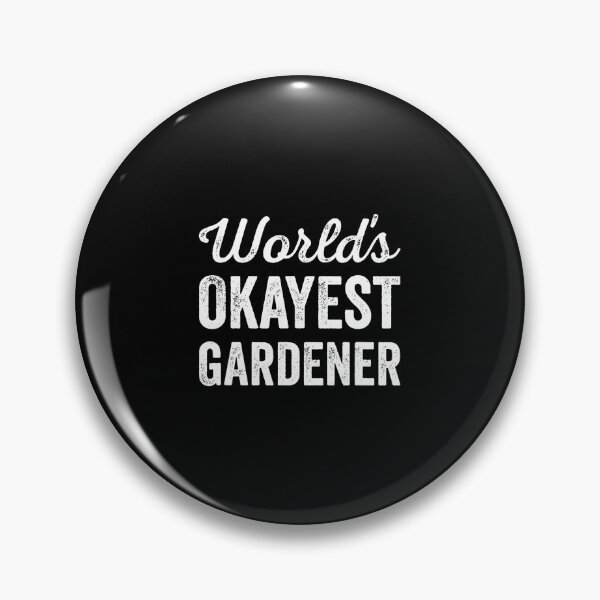 Item preview, Worlds Okayest Gardener Funny Sarcastic Vegetable Grower Job designed and sold by DonnieJennie.
