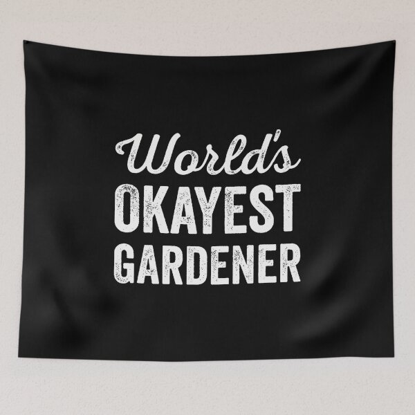 Item preview, Worlds Okayest Gardener Funny Sarcastic Vegetable Grower Job designed and sold by DonnieJennie.
