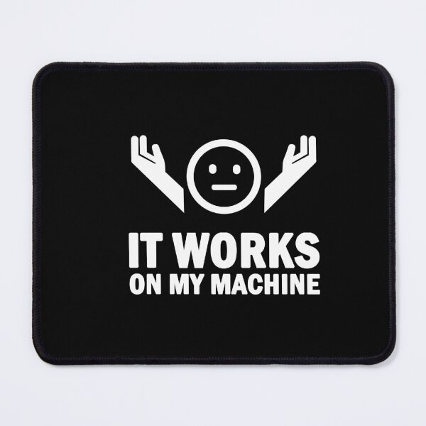 Item preview, IT Works On My Machine Shrug Emoji Programmer Sarcastic designed and sold by SylwiaPrint.