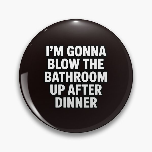 Item preview, Blow the Bathroom Adult Humor Inappropriate Offensive designed and sold by hettingerchaim.