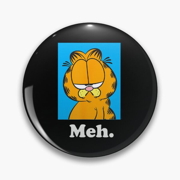 Item preview, Garfield Meh Bored Face Funny Sarcastic Mood designed and sold by WestoRyke.
