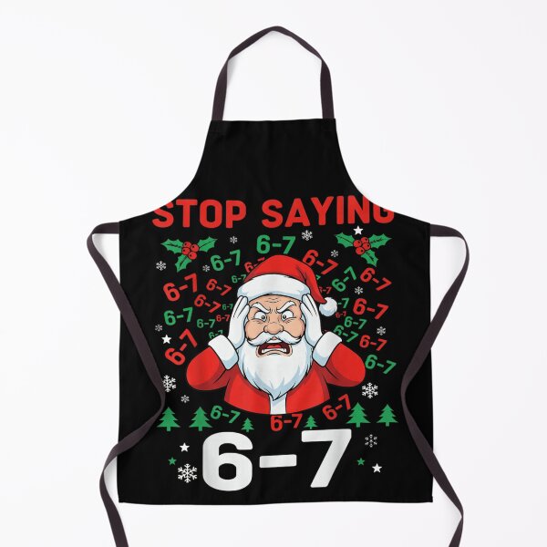 Item preview, Stressed Santa Stop Saying 6-7 Funny Christmas Meme Holiday Design designed and sold by YubitaLeLe.