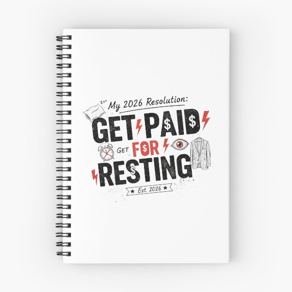 Item preview, ​My 2026 Resolution: Get Paid For Resting Sarcastic New Year designed and sold by SylwiaPrint.